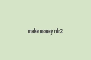 make money rdr2