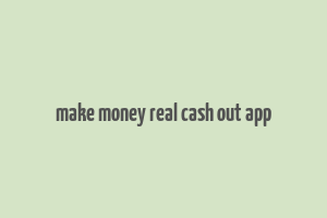 make money real cash out app