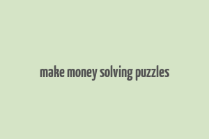 make money solving puzzles