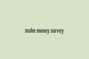 make money survey