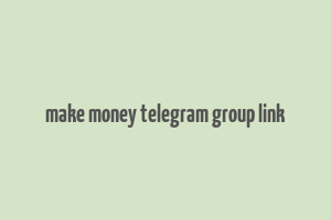 make money telegram group link