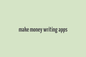 make money writing apps