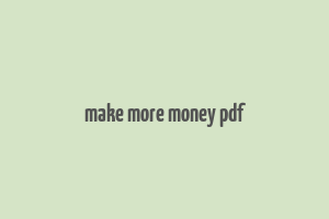 make more money pdf