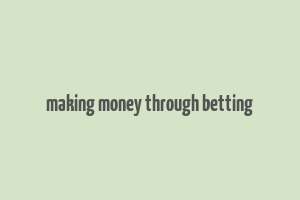 making money through betting