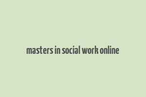 masters in social work online