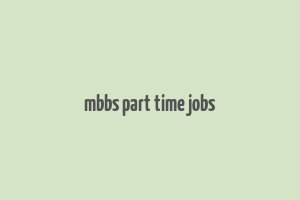 mbbs part time jobs