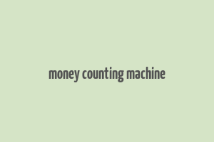 money counting machine