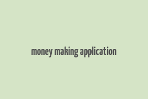 money making application