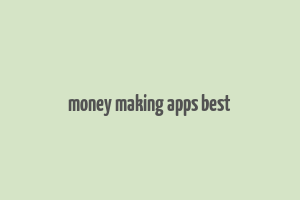 money making apps best