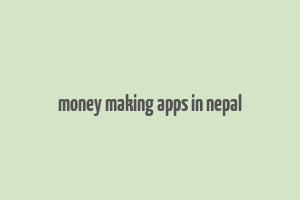 money making apps in nepal