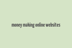 money making online websites