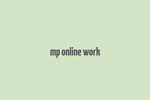 mp online work