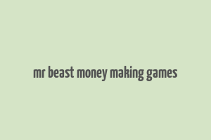 mr beast money making games