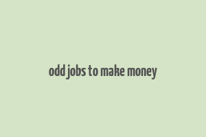 odd jobs to make money