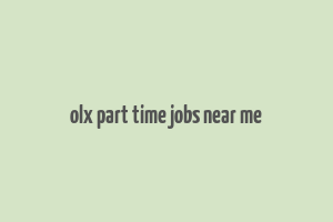 olx part time jobs near me