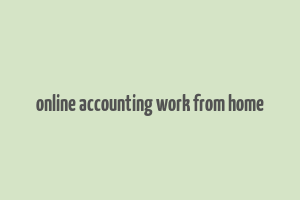 online accounting work from home