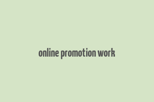 online promotion work