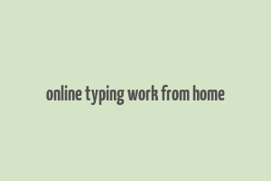 online typing work from home