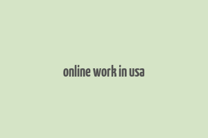 online work in usa