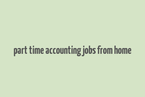 part time accounting jobs from home