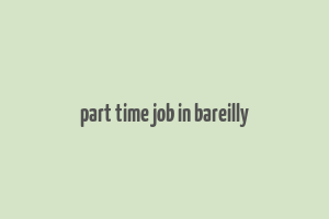 part time job in bareilly