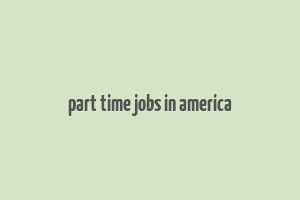 part time jobs in america