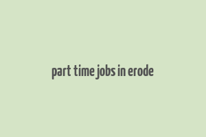 part time jobs in erode