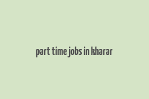 part time jobs in kharar