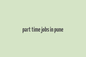 part time jobs in pune