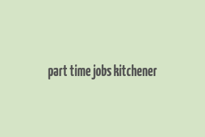 part time jobs kitchener