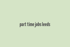 part time jobs leeds