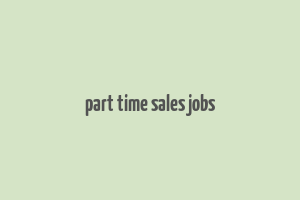 part time sales jobs