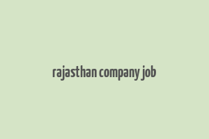 rajasthan company job