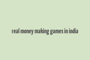 real money making games in india