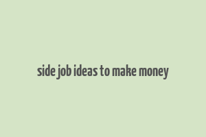 side job ideas to make money