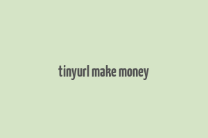 tinyurl make money