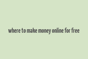 where to make money online for free