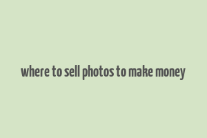 where to sell photos to make money