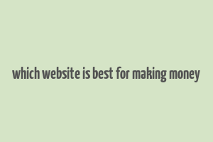 which website is best for making money