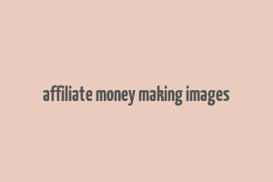 affiliate money making images