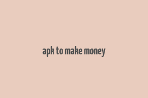 apk to make money