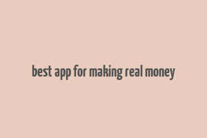 best app for making real money