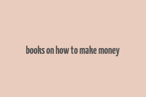 books on how to make money