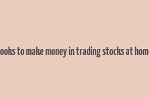 books to make money in trading stocks at home