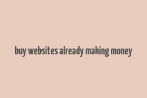 buy websites already making money