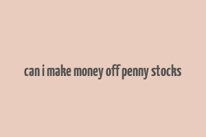 can i make money off penny stocks