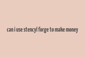 can i use stencyl forge to make money