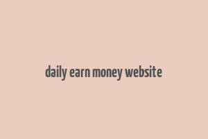 daily earn money website