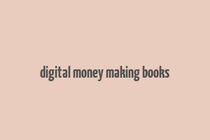 digital money making books