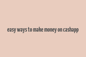 easy ways to make money on cashapp